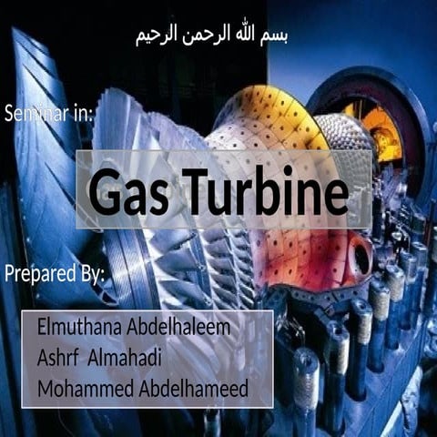 Gas turbine & working cycle - Ashrf Almahadi | PPTX
