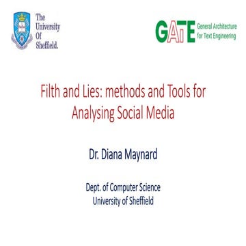 Filth and lies: analysing social media