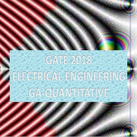 Gate 2018 ee q5 ga quantitative