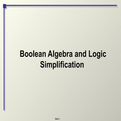 Comprehensive Guide to Boolean Algebra and Logic Simplification ...