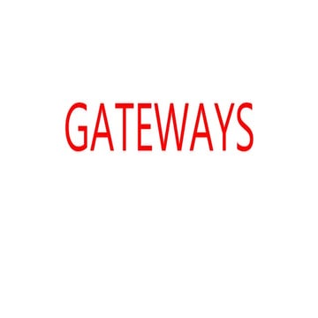 Gateways | PPTX