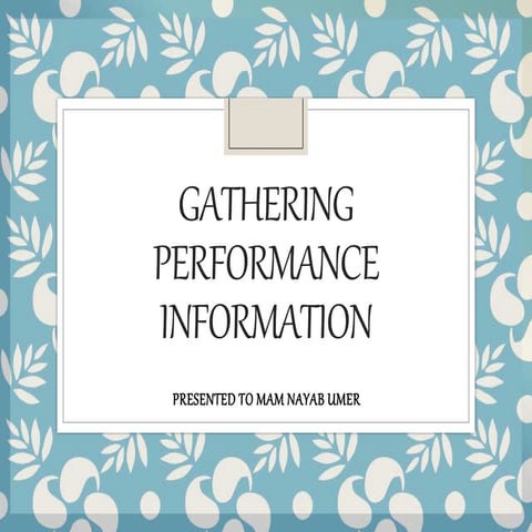 Gathering performance information