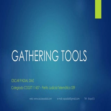 Gathering tools