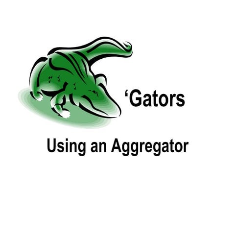 Gators Using an aggregator