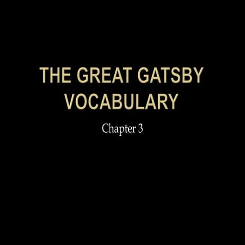 Gatsby Vocabulary Chapter 3