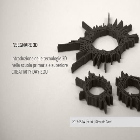 Insegnare 3D - modellazione e stampa (Riccardo Gatti)