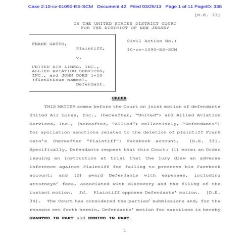 Gatto v. United Air Lines, Inc. - Spoliation Instruction in Facebook Account ...