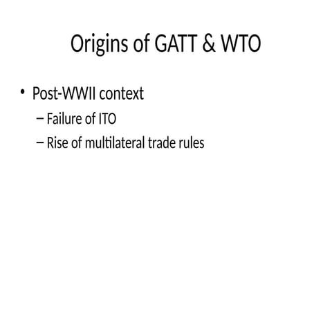 GATT_WTO_Presentation_Version_3.pptx GATT, WTO & THEIR DIFFERENCES