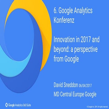 GAUC 2017 Closing Keynote: David Sneddon (Google)