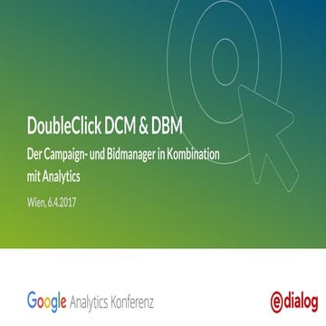 GAUC 2017 Workshop Double Click: Siegfried Stepke (e-dialog)