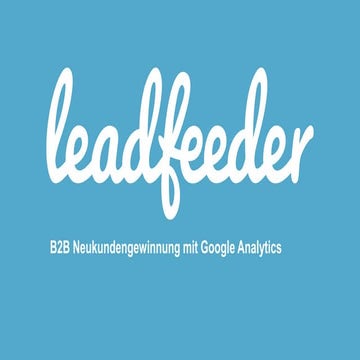 GAUC 2017 Workshop Extensions Leadgenerierung: Daniel Poinstingl (A-Commerce)