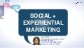 Social and Experiential Marketing