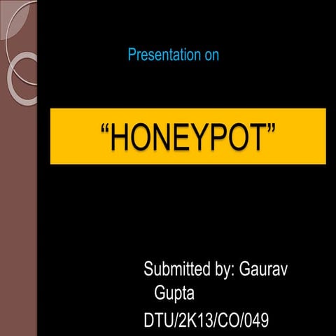 Honeypots