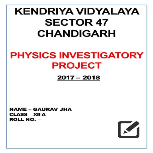  physics investigatory project for class 12th students