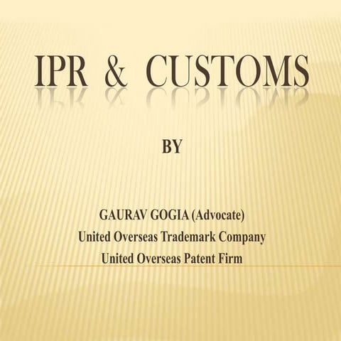 IPR and Customs