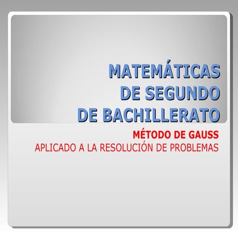 El Método de Gauss