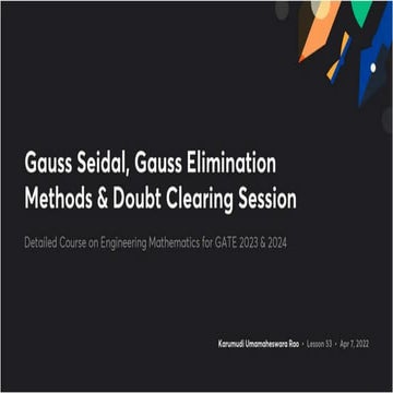 Gauss_Seidal_Gauss_Elimination_Methods__Doubt_Clearing_Session_with ...
