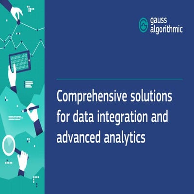 Comprehensive solutions for data integration and advanced analytics | PPT