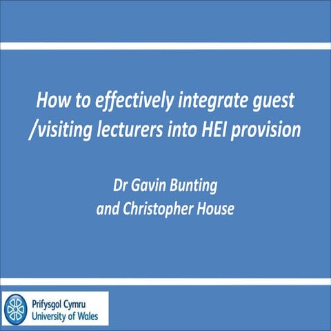 How to effectively integrate guest/visiting lecturers into HEI provision.