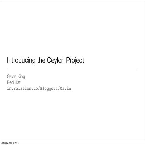 Introducing the Ceylon Project