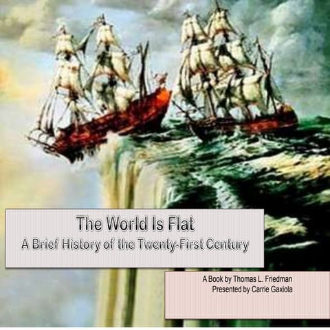 The world is flat presentation, Gaxiola 