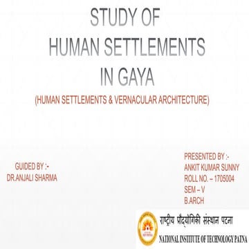 STUDY OF HUMAN SETTLEMENTS IN "GAYA"