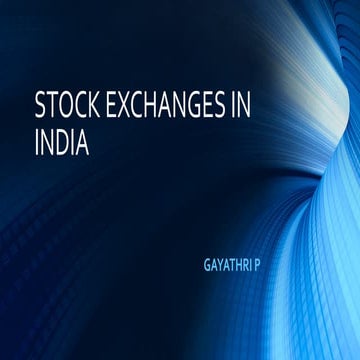 STOCK EXCHANGES IN INDIA