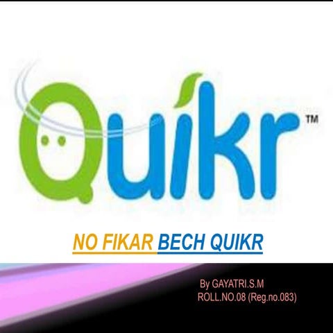 Gayatri quikr ppt[1]
