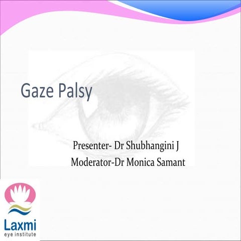 Gaze palsy