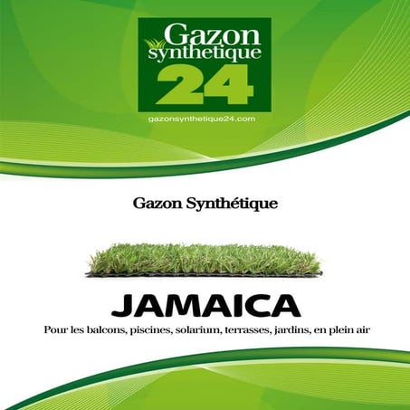 Gazon synthetique Jamaica - Gazonsynthetique24.com