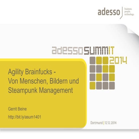 Agility Brainfucks - Von Menschen, Bildern und Steampunk-Management