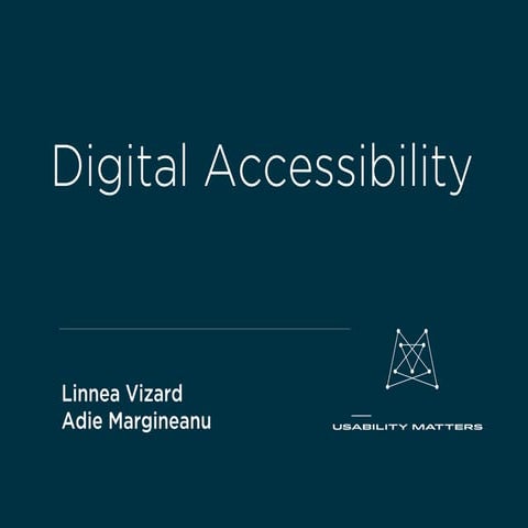 Designing and Testing for Digital Accessibility