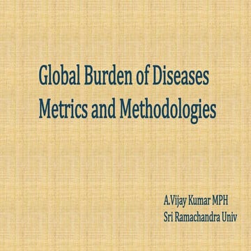 Global Burden of Diseases - Methodologies | PPTX