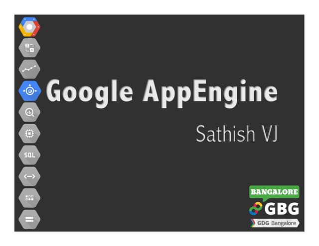 Google AppEngine - For GBG Bangalore