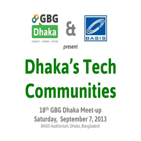 Dhaka's Tech Communities - 18th GBG Dhaka Meetup | PPT