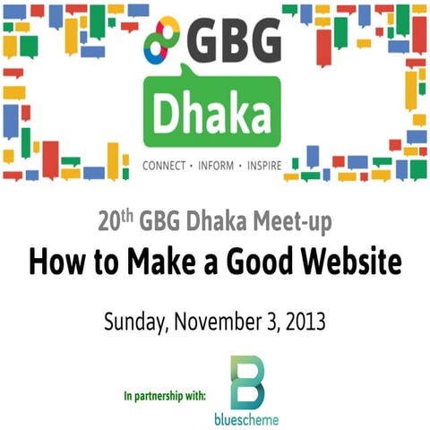 How to Make a Good Website - 20th GBG Dhaka