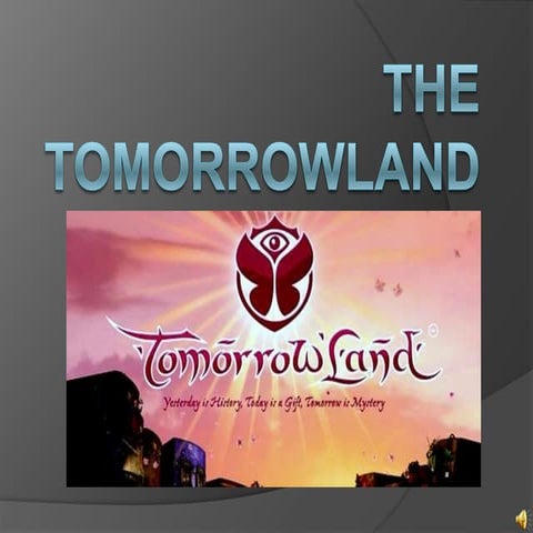 THE TOMORROWLAND