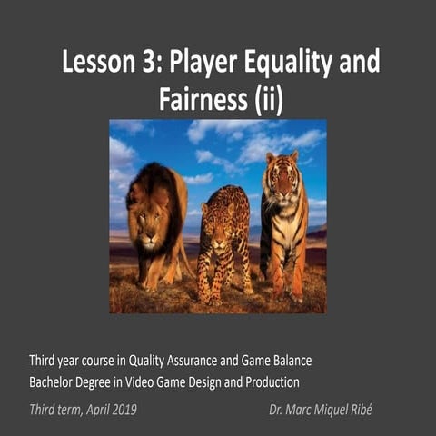 Game Balance 3: Player Equality and Fairness