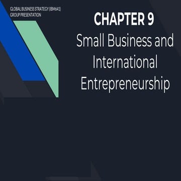GBS CH 9 SMALL BUSINESS AND INTERNATIONAL ENTREPRENEURSHIP