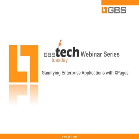 GBS Tech Tuesdays: Gamification with IBM XPages for Enterprise Applications