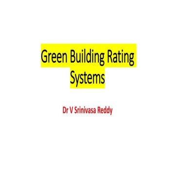 Green building rating systems - Green building Technologies