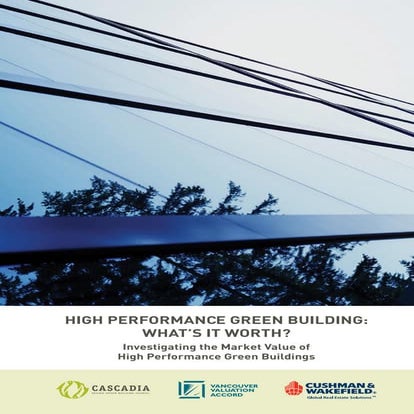 High Performance Green Building: What is it worth? | PDF