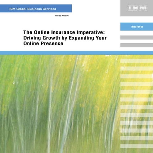 The Online Insurance Imperative: Driving Growth by Expanding Your Online Presence