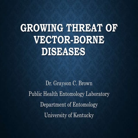 Growing Threat of Vector Borne Diseases