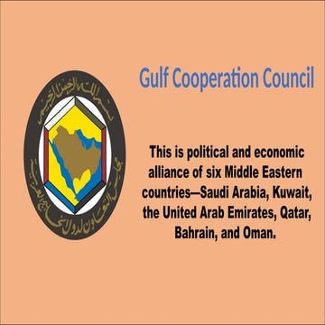 Introduction to Gulf Cooperation Council .pptx