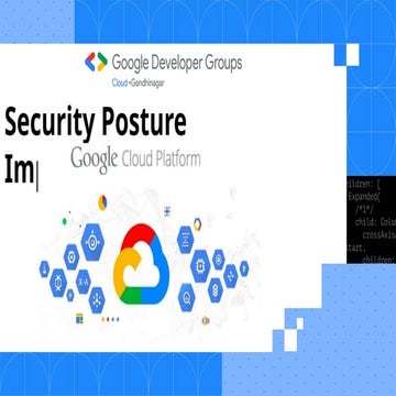 Security posture improvements for Google Cloud Platform