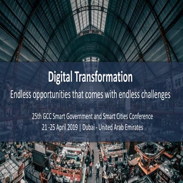 Digital Transformation:  Endless opportunities that comes with endless challenges