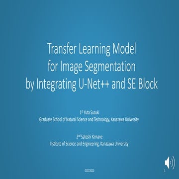 Transfer Learning Model for Image Segmentation by Integrating U-NetPlusPlus a...