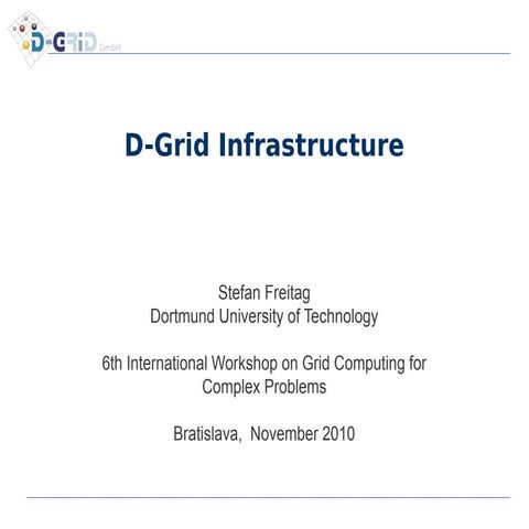 D-Grid Infrastructure