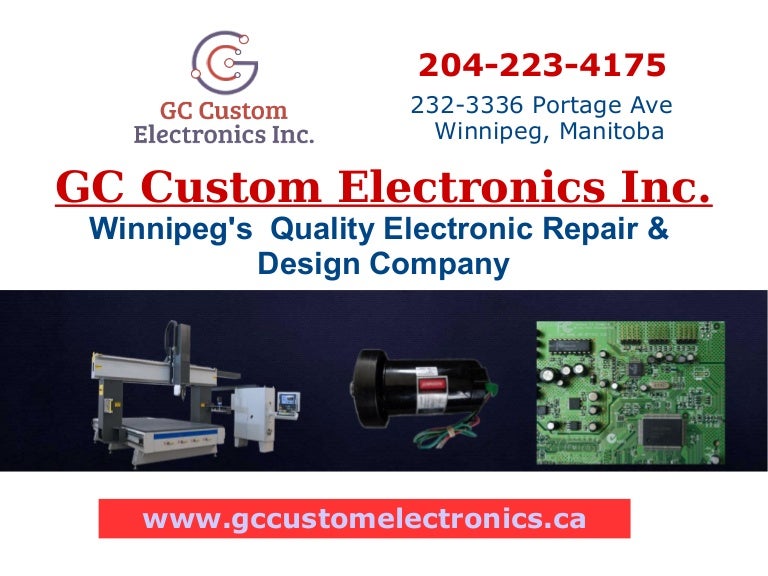 GC Custom Electronics Winnipeg's Electronic Repair & Design Service
